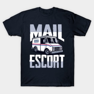 Mail Escort Fun Delivery Truck – Postal Service Humor T-Shirt